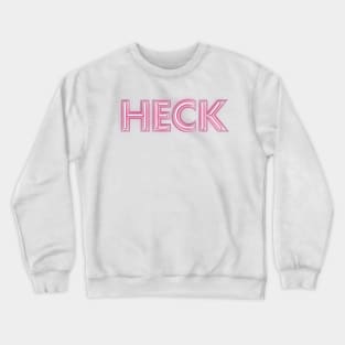 Heck Crewneck Sweatshirt